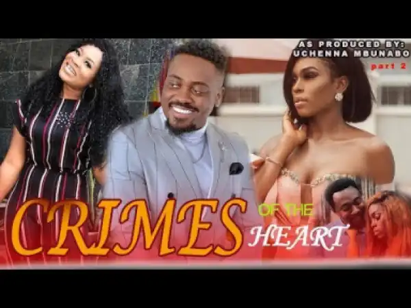 Crimes Of The Heart Part 2 - 2019